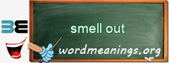 WordMeaning blackboard for smell out